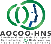 American Osteopathic Colleges of Ophthalmology and Otolaryngology – Head and Neck Surgery