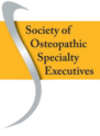 Society of Osteopathic Specialty Executives